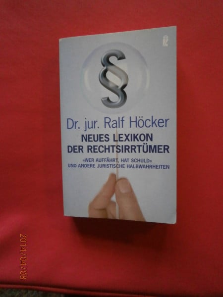 Neues Lexikon der Rechtsirrtümer. Von