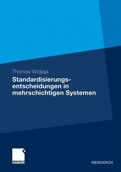 Standardisierungsentscheidungen in mehrschichtigen Systemen