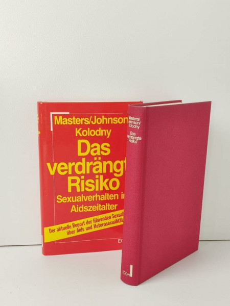 Das verdrängte Risiko. Sexualverhalten im Aidszeitalter