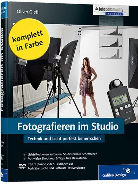 Fotografieren im Studio: Technik und Licht perfekt beherrschen