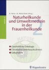 Natum, Bd.2, Ganzheitliche Onkologie, Chronischer Unterbauchschmerz, Geburtshilfe