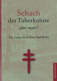 Schach der Tuberkulose - aber matt?