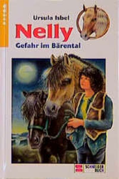 Nelly, Bd.8, Gefahr im Bärental