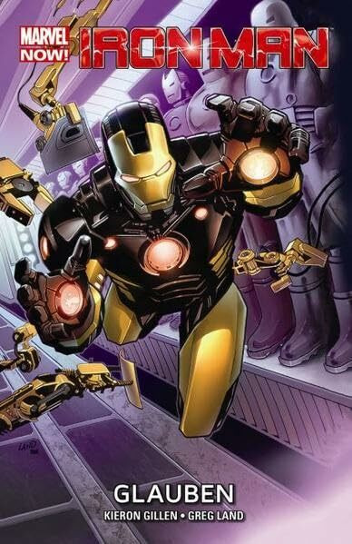 Iron Man - Marvel Now!: Bd. 1: Glauben