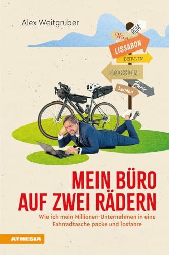 Mein Büro auf zwei Rädern: Wie ich mein Millionen-Unternehmen in eine Fahrradtasche packe und losfahre