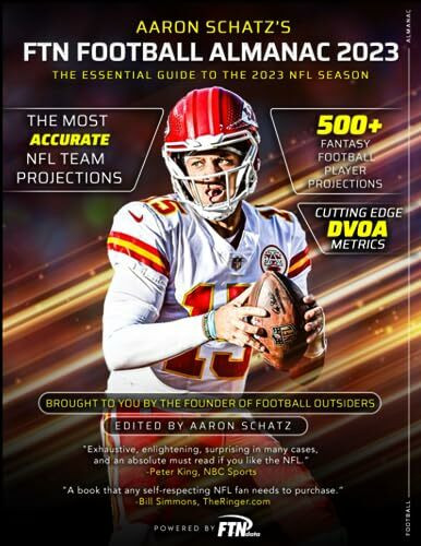 Aaron Schatz's FTN Football Almanac 2023: The Essential Guide to the 2023 NFL Season