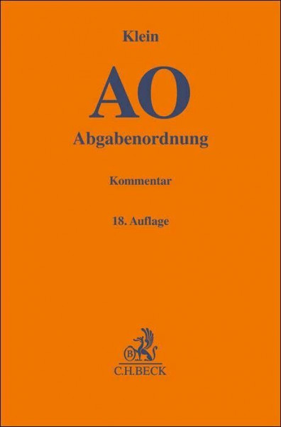 Abgabenordnung: einschließlich Steuerstrafrecht (Gelbe Erläuterungsbücher)