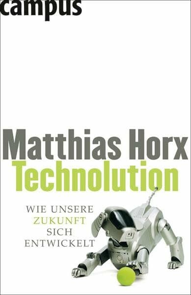Technolution: Wie unsere Zukunft sich entwickelt