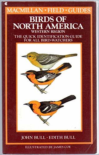 Birds of North America: Western Region : A Quick Identification Guide for All Bird-Watchers (Macmillan Field Guides) Birds of North America: Western Region : A Quick Identification Guide for All Bird-Watchers (Macmillan Field Guides)