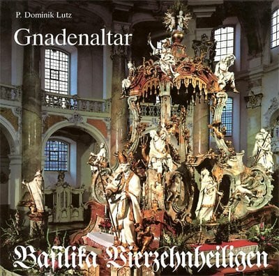 Der Gnadenaltar in Vierzehnheiligen