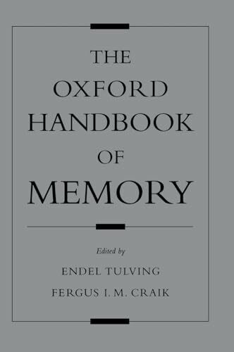 The Oxford Handbook of Memory (Oxford Library of Psychology)