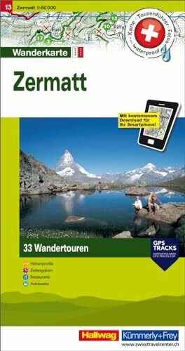 Zermatt Touren-Wanderkarte Nr. 13: 33 Wandertouren, 1:50 000, mit kostenlosem Download für Smartphone Karten, Tourenführer, Fotos, waterproof, ... (Kümmerly+Frey Touren-Wanderkarten, Band 13)