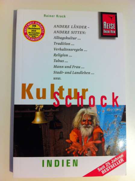 Reise Know-How KulturSchock Indien: Alltagskultur, Traditionen, Verhaltensregeln, ...