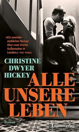 Alle unsere Leben: Roman