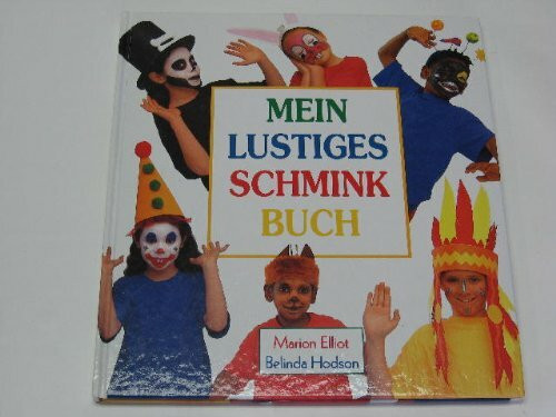 Mein lustiges Schminkbuch
