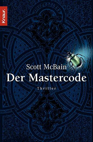 Der Mastercode: Thriller. Deutsche Erstausgabe