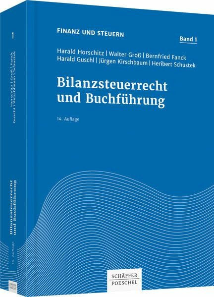 Bilanzsteuerrecht und Buchführung (Finanz und Steuern)