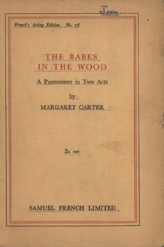 Babes in the Wood: Pantomime (Acting Edition S.)