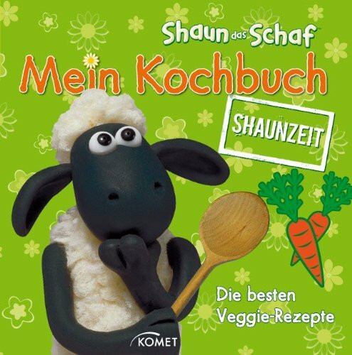 Shaun-das-Schaf Mein Kochbuch - Shaunzeit: Die besten Veggie-Rezepte