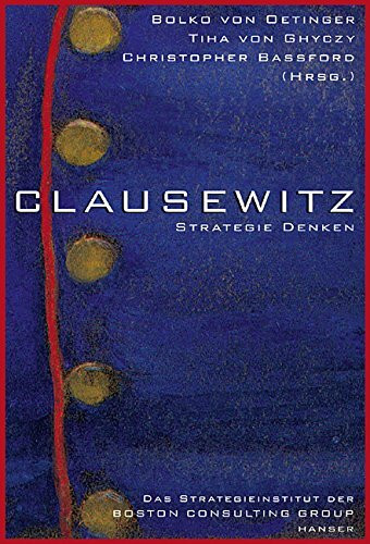 Clausewitz - Strategie denken