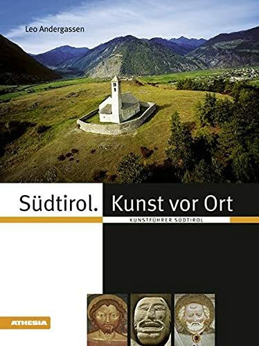 Südtirol - Kunst vor Ort: Kunstführer Südtirol