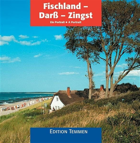 Fischland - Darß - Zingst: Ein Portrait: Ein Portrait. Dtsch.-Engl.