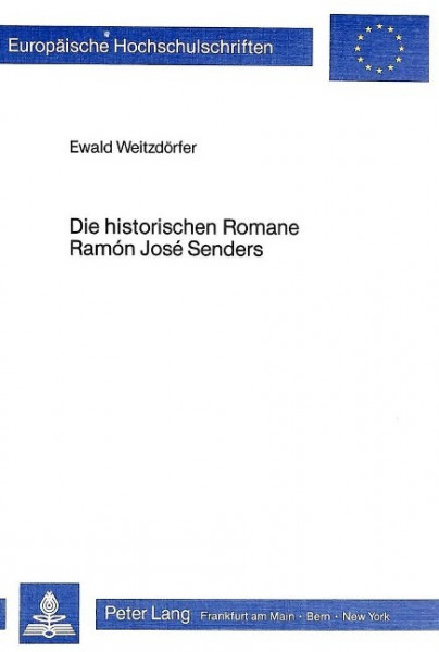 Die historischen Romane Ramón José Senders