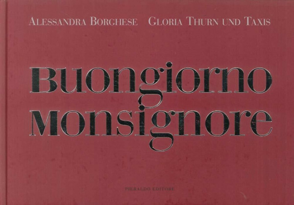 Buongiorno Monsignore