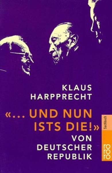 "... und nun ists die!": Von Deutscher Republik
