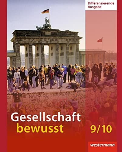 Gesellschaft bewusst: Schulbuch 9/10 (Gesellschaft bewusst: Ausgabe 2013)