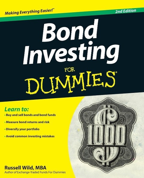 Bond Investing For Dummies, 2nd Edition