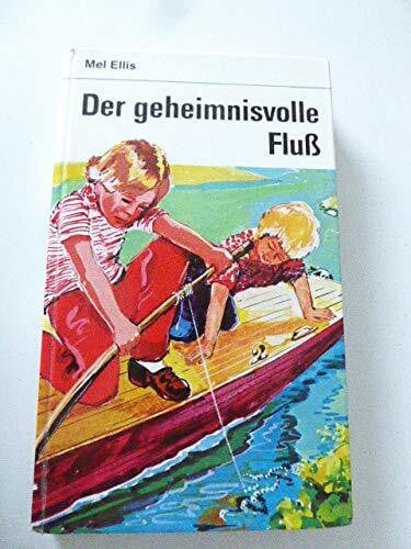 Der geheimnisvolle Fluss