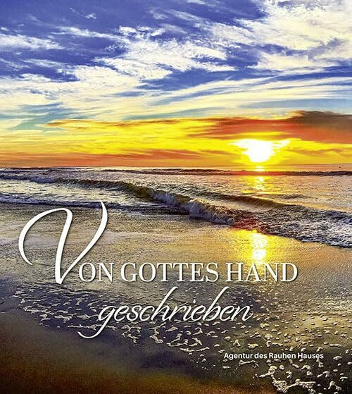 Von Gottes Hand geschrieben, m. 1 Beilage