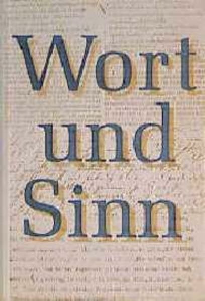 Wort und Sinn - Lesebuch für den Deutschunterricht - Oberstufe