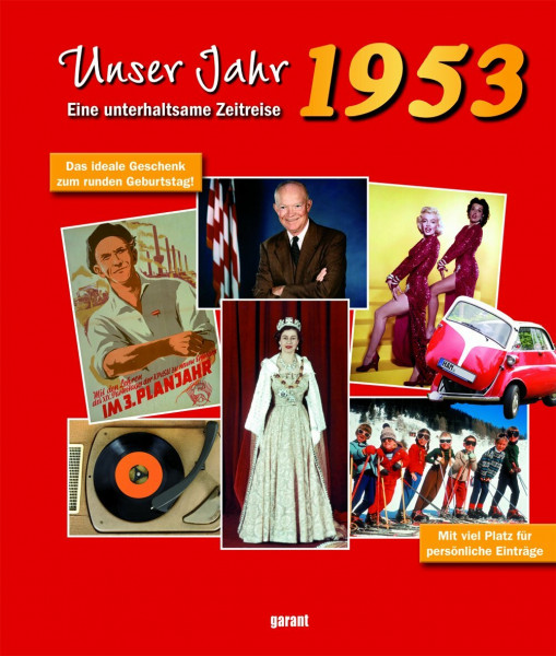 Mein Jahr 1953: Eine unterhaltsame Zeitreise. Mit viel Platz für persönliche Einträge