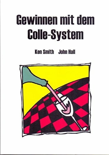 Gewinnen mit dem Colle-System