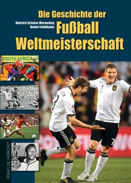 Die Geschichte der Fußball-Weltmeisterschaft 1930 bis 2010