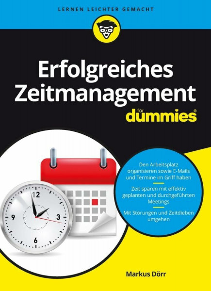 Erfolgreiches Zeitmanagement für Dummies