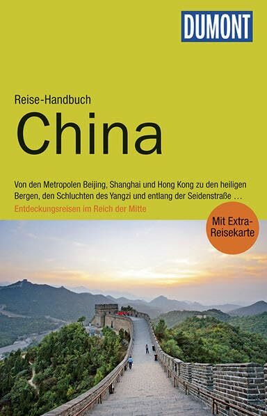 DuMont Reise-Handbuch Reiseführer China: mit Extra-Reisekarte