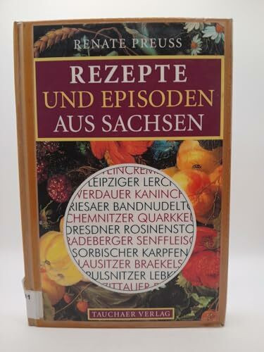 Rezepte und Episoden aus Sachsen