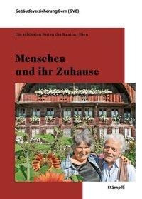 Menschen und ihr Zuhause