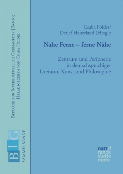 Nahe Ferne - ferne Nähe