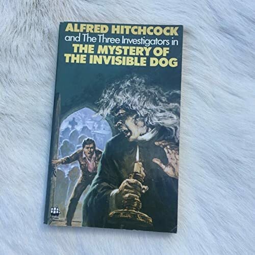 Mystery of the Invisible Dog (Alfred Hitchcock Books)