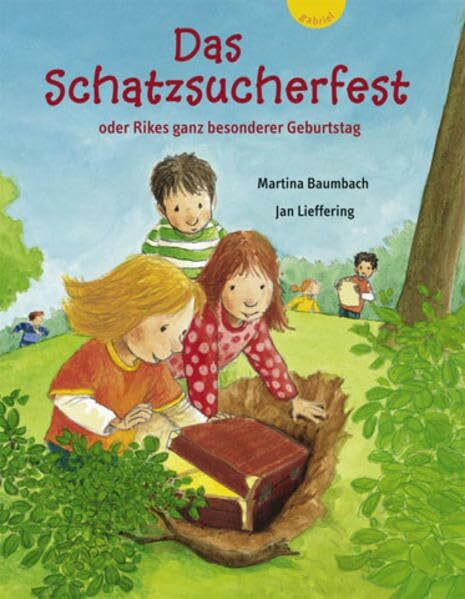 Das Schatzsucherfest: oder Rikes ganz besonderer Geburtstag