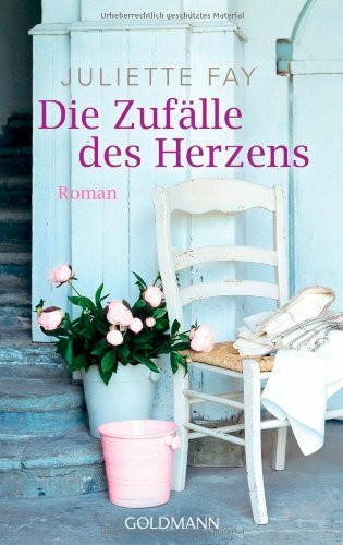 Die Zufälle des Herzens: Roman
