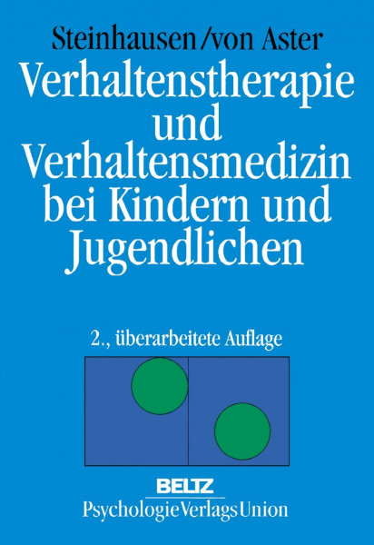 Verhaltenstherapie und Verhaltensmedizin bei Kindern und Jugendlichen