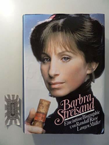 Barbra Streisand: Eine intime Biographie