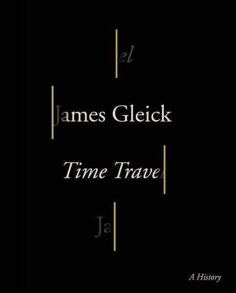 Time Travel: A History