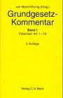 Grundgesetz-Kommentar - 5. Auflage: Grundgesetz-Kommentar, 3 Bde., Bd.1, Präambel bis Artikel 19 (Grundgesetz-Kommentar Gesamtwerk. In 3 Bänden)