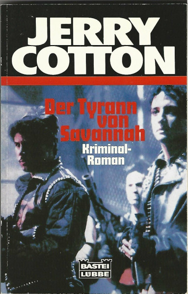 Der Tyrann von Savannah (Jerry Cotton. Bastei Lübbe Taschenbücher)